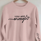 You Are Enough Light Pink Sweatshirt