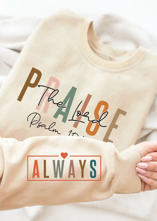 Praise The Lord Sweatshirt